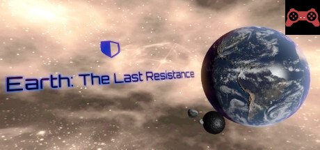 Earth: The Last Resistance System Requirements
