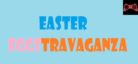 Easter Eggstravaganza System Requirements