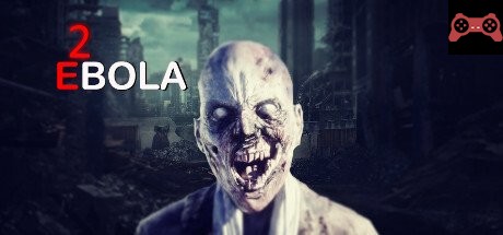 EBOLA 2 System Requirements