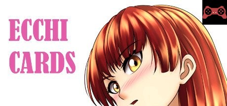 Ecchi Cards System Requirements