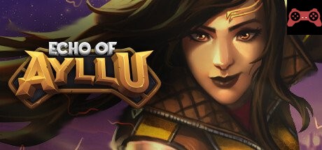 Echo of Ayllu System Requirements