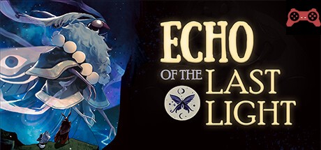Echo of the Last Light System Requirements