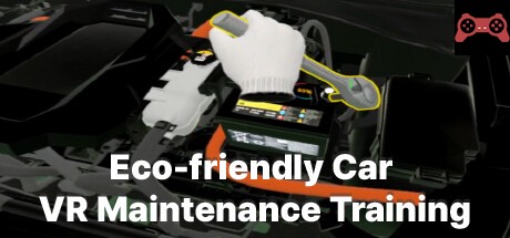 Eco-friendly Car VR Maintenance Training System Requirements