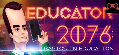 Educator 2076: Basics in Education System Requirements