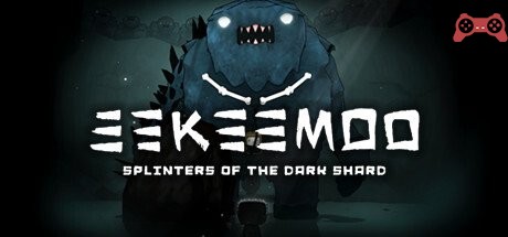 Eekeemoo - Splinters of the Dark Shard System Requirements