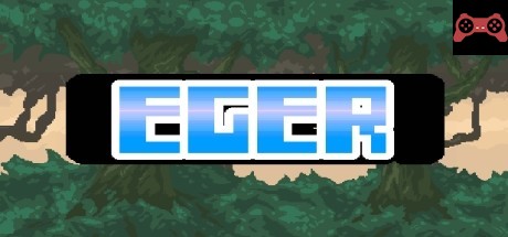 Eger System Requirements
