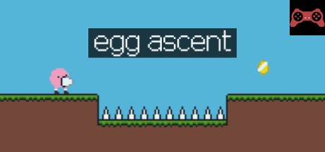 Egg Ascent System Requirements