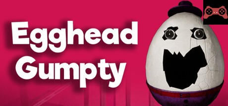 Egghead Gumpty System Requirements