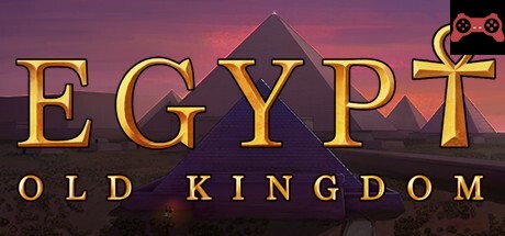 Egypt: Old Kingdom System Requirements