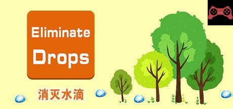 Eliminate Drips - æ¶ˆçæ°´æ»´ System Requirements