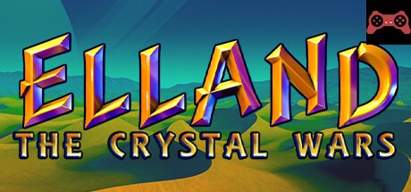 Elland: The Crystal Wars System Requirements