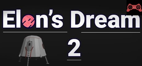 Elon's Dream 2 System Requirements