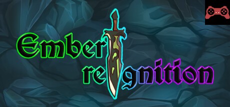Ember: Reignition System Requirements