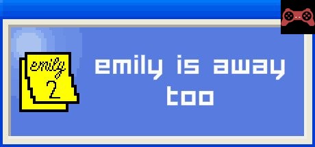 Emily is Away Too System Requirements