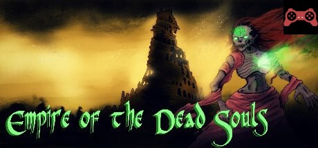 Empire of the Dead Souls System Requirements
