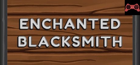 Enchanted Blacksmith System Requirements