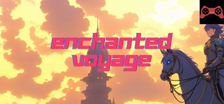 Enchanted Voyage System Requirements