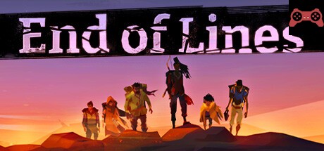 End of Lines System Requirements
