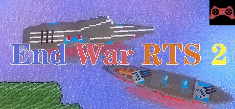 End War RTS 2 System Requirements