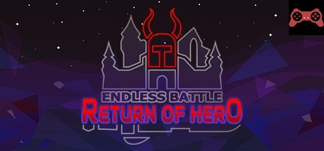 Endless Battle: Return of Hero +1 System Requirements