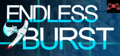 Endless Burst System Requirements