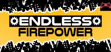 Endless Firepower System Requirements
