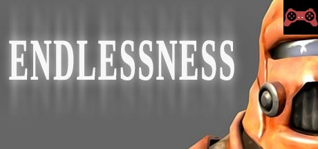 Endlessness System Requirements