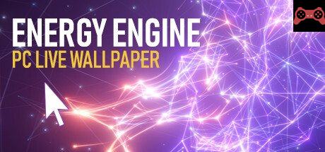 Energy Engine PC Live Wallpaper System Requirements