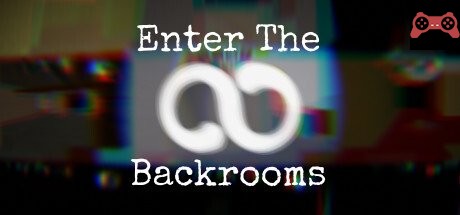 Enter The Backrooms System Requirements