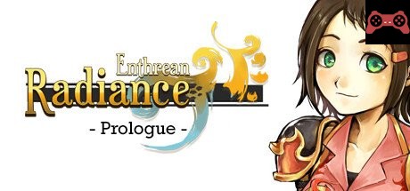 Enthrean Radiance : Prologue System Requirements