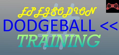 EPEJSODION Dodgeball Training System Requirements