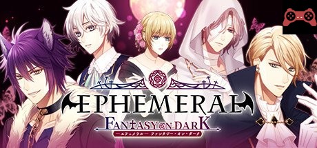 EPHEMERAL -FANTASY ON DARK- System Requirements