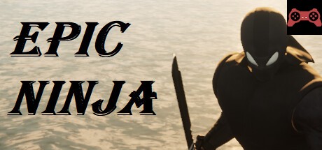 Epic Ninja System Requirements