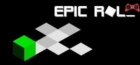 Epic roll System Requirements