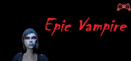 Epic Vampire System Requirements