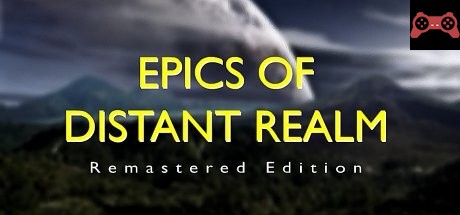 Epics of Distant Realm: Remastered Edition System Requirements