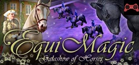 EquiMagic - Galashow of Horses System Requirements