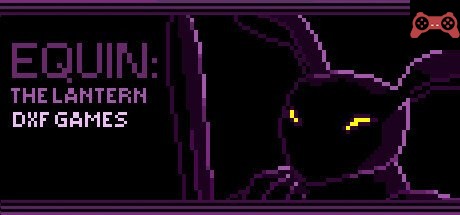 Equin: The Lantern System Requirements