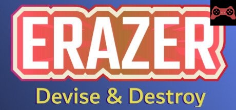 Erazer - Devise & Destroy System Requirements