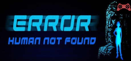 ERROR: Human Not Found System Requirements