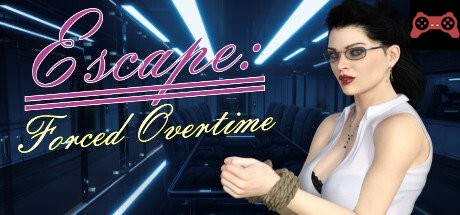 Escape: Forced Overtime System Requirements