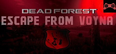 ESCAPE FROM VOYNA: Dead Forest System Requirements