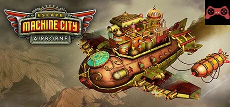 Escape Machine City: Airborne System Requirements