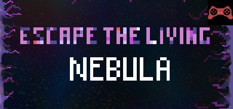 Escape The Living Nebula System Requirements