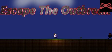 Escape The Outbreak System Requirements