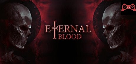 ETERNAL BLOOD System Requirements