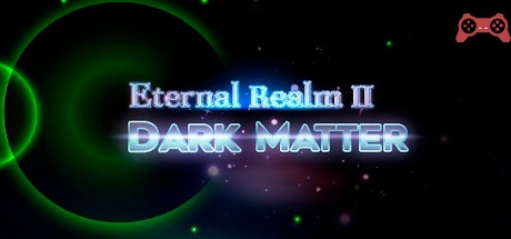 Eternal Realm II: Dark Matter System Requirements