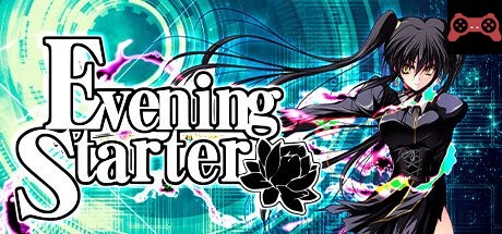 Evening Starter System Requirements