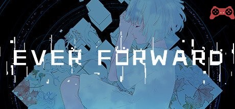 Ever Forward System Requirements