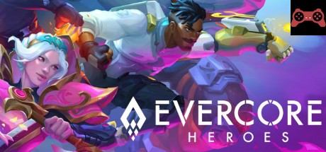 EVERCORE Heroes System Requirements